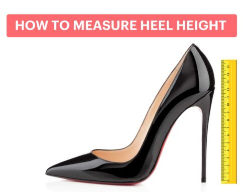 How to Measure Heel Height